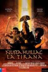 Poster for Ñusta Huillac, La Tirana