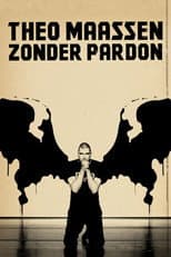 Poster for Theo Maassen: Zonder Pardon