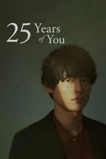 Poster for 25 Years of You