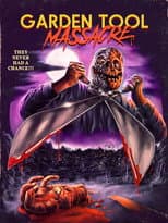 Poster for Garden Tool Massacre