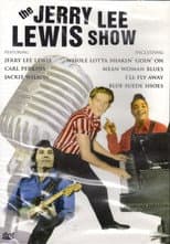 Poster for Jerry Lee Lewis: The Jerry Lee Lewis Show