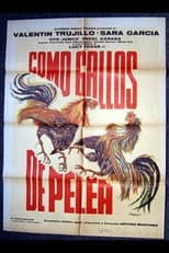 Poster for Como gallos de pelea