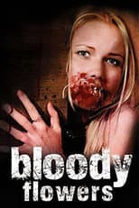 Poster for Bloody Flowers
