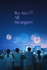 Poster for We Are All Strangers