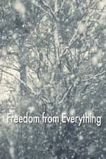 Poster for Freedom from Everything