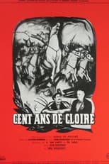 Poster for Cent ans de gloire