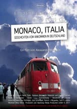 Poster for Monaco, Italia. Storie di arrivi in Germania