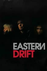 Poster for Eastern Drift