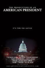 Poster for The Prosecution of an American President