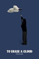 Poster for To Erase a Cloud