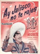 Poster for Ay, Jalisco, Don't Give Up!