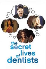 Poster for The Secret Lives of Dentists