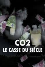 Poster for CO2 : le casse du siècle