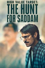 Poster for High Value Target: The Hunt for Saddam