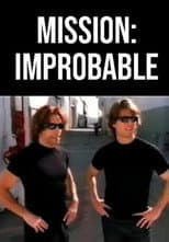 Poster for Mission: Improbable