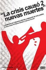 Poster for The Crisis Caused 2 New Deaths