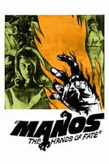 Poster for "MANOS" The Hands of Fate