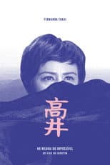 Poster for Fernanda Takai: Na Medida do Impossível - Ao Vivo no Inhotim