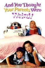 Poster for And You Thought Your Parents Were Weird!