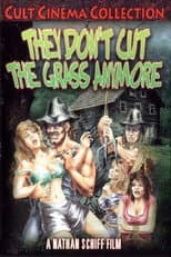Poster for They Don't Cut the Grass Anymore