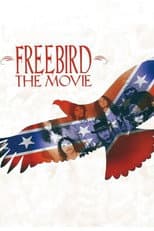 Poster for Lynyrd Skynyrd - Freebird, The Movie & Tribute Tour