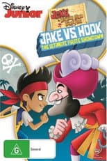 Poster for Jake And Never Land Pirates: Jake Vs. Hook