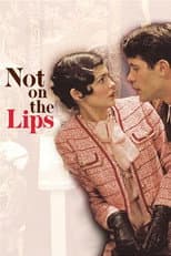 Poster for Not on the Lips