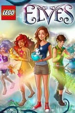 Poster for Lego Elves: Dragons to Save, Time to be Brave