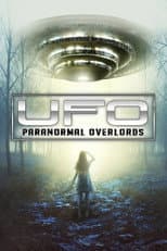 Poster for UFO: Paranormal Overlords