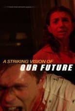 Poster for A Striking Vision of Our Future