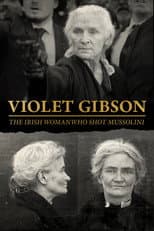 Poster for Violet Gibson, the Irish Woman Who Shot Mussolini