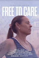 Poster for Free To Care