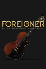 Poster for Foreigner with the 21st Century Symphony Orchestra and Chorus