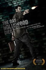Poster for The Day Hollywood Died