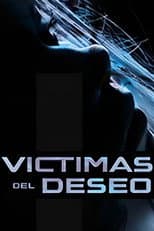 Poster for Víctimas del deseo