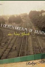 Poster for Robyn Hitchcock - I Often Dream of Trains In New York