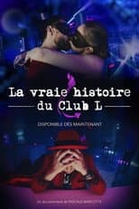 Poster for The True Story of Club L