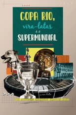 Poster for Copa Rio, Vira-latas e o Supermundial