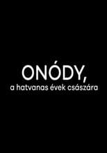 Poster for Onódy, a hatvanas évek császára