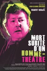 Poster for Mort subite d'un homme théâtre
