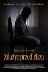 Poster for Zdążyć przed ciszą