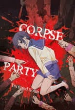 Poster for Corpse Party: Tortured Souls