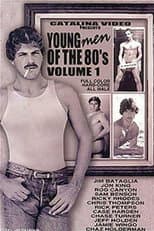Poster for Young Men of the 80's Volume 1