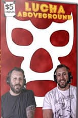 Poster for $5 Wrestling: Lucha Aboveground