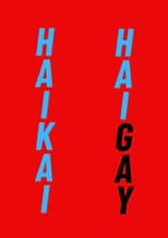 Poster for HAIKAI: HAIGAY