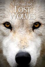 Poster for Land of the Lost Wolves