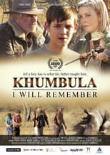 Poster for Khumbula: I Will Remember