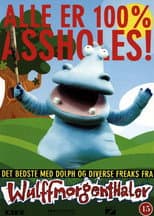 Poster for Wulffmortenthaler: Alle er 100% Assholes!