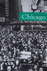 Poster for Remembering Chicago & World War II