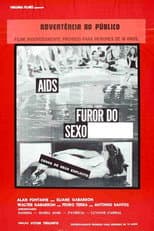 Poster for AIDS, Furor do Sexo Explícito